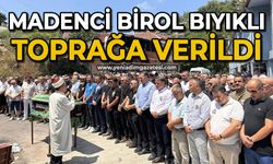 Madenci Birol Bıyıklı toprağa verildi