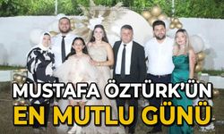Mustafa Öztürk'ün mutlu günü