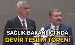 Sağlık Bakanlığı'nda devir teslim: Kemal Memişoğlu koltuğa oturdu