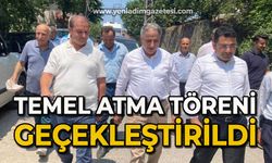 Temel atma töreni geçekleştirildi