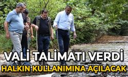 Vali Osman Hacıbektaşoğlu talimatı verdi: Halkın kullanımına açılacak