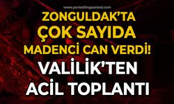 Zonguldak'ta çok sayıda madenci can verdi: Valilik'ten acil toplantı!