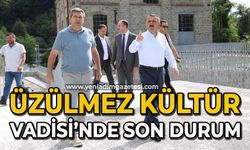 Üzülmez Kültür Vadisi’nde son durum