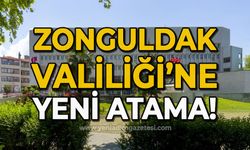Zonguldak Valiliği'ne yeni atamalar!