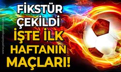 Fikstür çekildi: İşte ilk haftanın maçları!