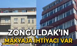 Zonguldak'ın makyaja ihtiyacı var