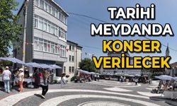 Tarihi Akkuyu Meydanı'nda konser verilecek