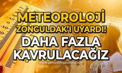 Meteoroloji Zonguldak'ı kırmızı alarmla uyardı: Daha çok kavrulacağız!