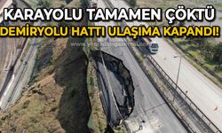 Karayolu tamamen çöktü: Demiryolu hattı ulaşıma kapatıldı!