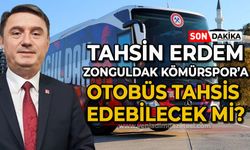 Tahsin Erdem Zonguldak Kömürspor’a takım otobüsü tahsis edecek mi?