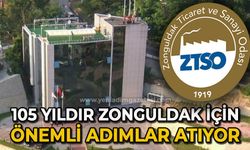 105 yıldır Zonguldak için önemli adımlar atıyor