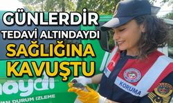 Günlerdir tedavi altındaydı: Sağlığına kavuştu