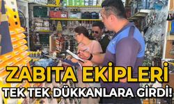 Zabıtalar tek tek dükkanlara girdi!