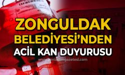 Zonguldak Belediyesi'nden acil kan ihtiyacı duyurusu