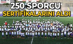 250 sporcu sertifikalarını aldı