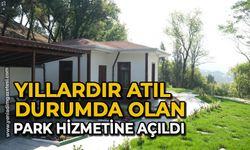 Yıllardır atıl durumda olan park hizmetine açıldı