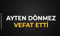 Ayten Dönmez vefat etti