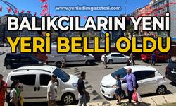 Balıkcıların yeni yeri belli oldu