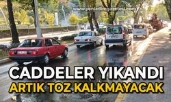 Caddeler yıkandı artık toz kalkmayacak