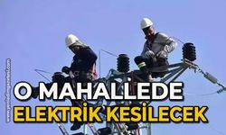 O mahallede elektrik kesilecek