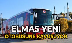 Elmas yeni otobüsüne kavuşuyor