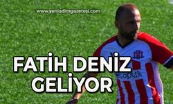 Fatih Deniz geliyor