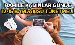 Hamile kadınlar günde 12-15 bardak arası su tüketmeli