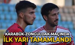 Karabük İdmanyurdu - Zonguldakspor maçında ilk yarı tamamlandı: İşte skor