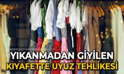 Yıkanmadan giyilen yeni kıyafette uyuz tehlikesi