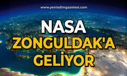 NASA Zonguldak'a geliyor