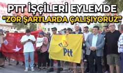 PTT işçileri isyan etti: Zor şartlar altında çalışıyoruz