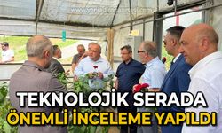 Teknolojik serada önemli incelemeler yapıldı