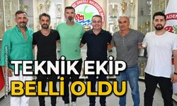 Teknik ekip belli oldu