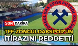 TFF Zonguldakspor’un itirazını reddetti