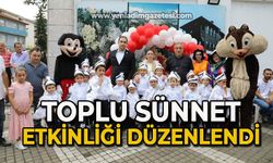 Toplu sünnet etkinliği düzenlendi