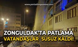 Zonguldak’ta patlama: Vatandaşlar  susuz kaldı!