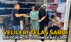 Velileri telaş sardı, bir öğrenciyi giydirmek kaç lira?