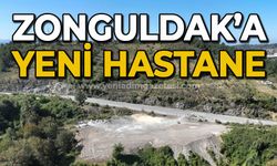 Zonguldak'a yeni hastane