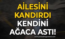 Ailesini kandırdı, kendini ağaca astı!