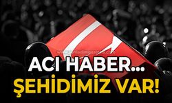 Acı haber yürekleri dağladı: Şehidimiz var!