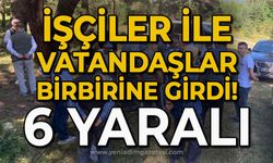 İşçiler ile vatandaşlar birbirine girdi: 6 yaralı