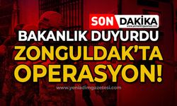 Bakanlık açıkladı: Zonguldak'ta operasyon!