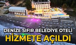 Denize sıfır belediye oteli hizmete açıldı