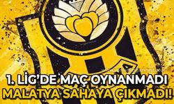 Yeni Malatyaspor sahaya çıkmadı: 1. Lig'de maç oynanmadı