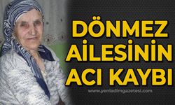 Dönmez ailesinin acı kaybı