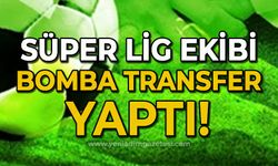 Süper Lig ekibi bomba transfer yaptı