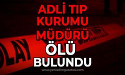 Adli Tıp Kurumu Müdürü evinde ölü bulundu!