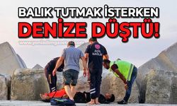 Balık tutmak isterken denize düştü!