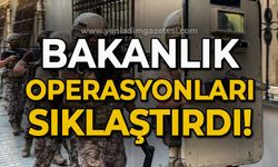 Bakanlık operasyonları sıklaştırdı: 119 kişi yakalandı!