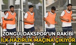 Zonguldakspor'un rakibi ilk hazırlık maçına çıkıyor